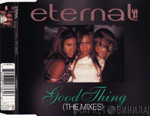  Eternal   - Good Thing (The Mixes)