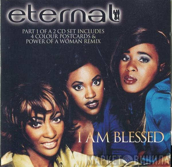 Eternal  - I Am Blessed