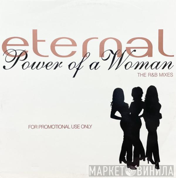 Eternal  - Power Of A Woman (The R&B Mixes)
