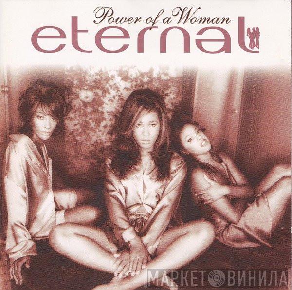  Eternal   - Power  Of A Woman