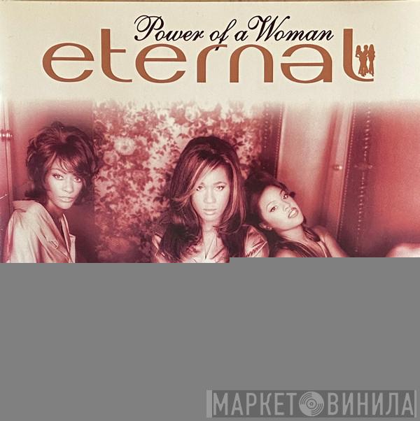  Eternal   - Power  Of A Woman