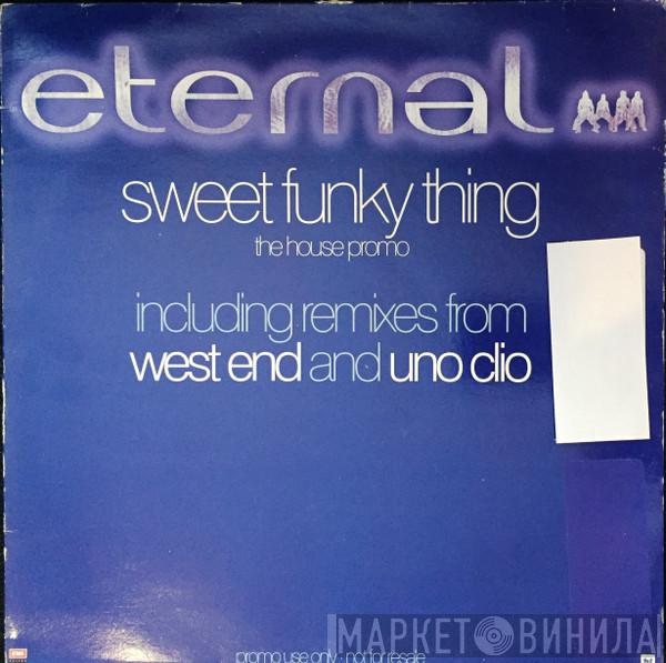 Eternal  - Sweet Funky Thing (The House Promo)