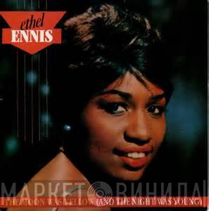  Ethel Ennis  - The Moon Was Yellow (And The Night Was Young)
