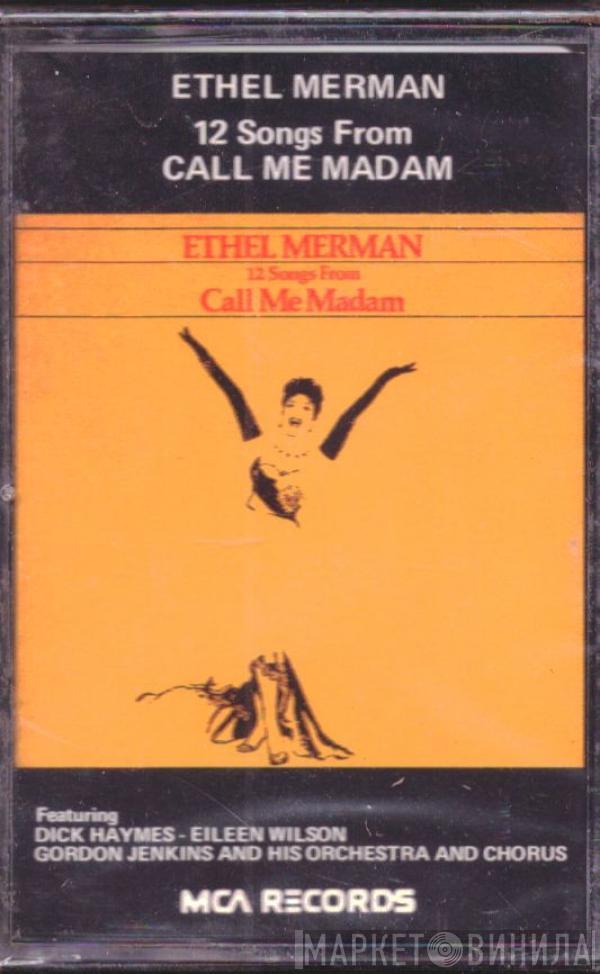 Ethel Merman - 12 Songs From Call Me Madam