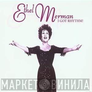 Ethel Merman - I Got Rhythm!