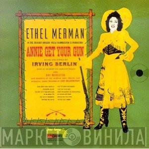 Ethel Merman, Ray Middleton - Annie Get Your Gun