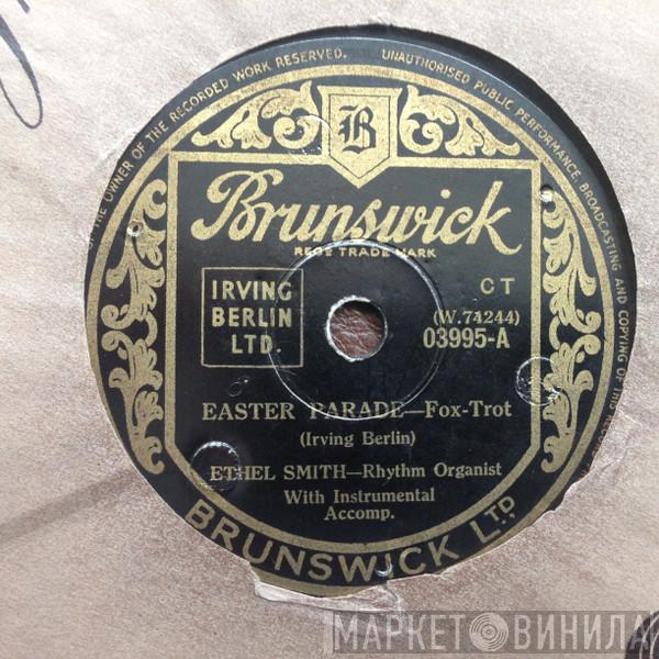 Ethel Smith - Easter Parade / The Green Cockatoo