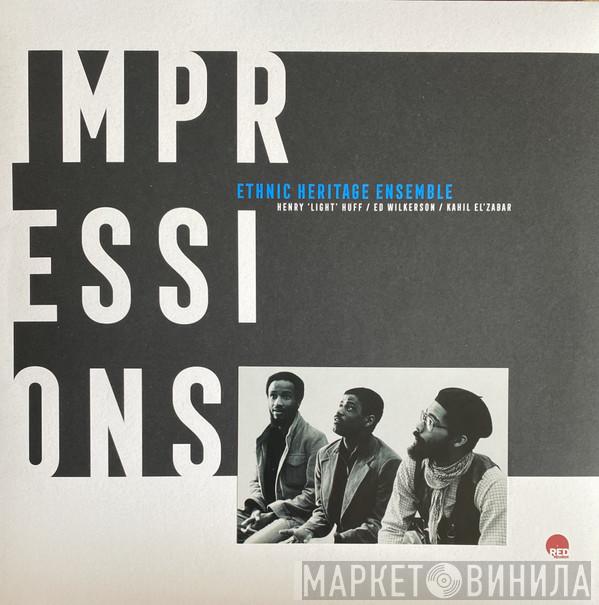 Ethnic Heritage Ensemble - Impressions