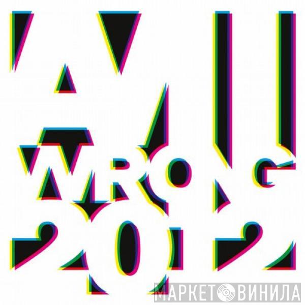  Etienne De Crécy  - Am I Wrong (Remixes 2012)