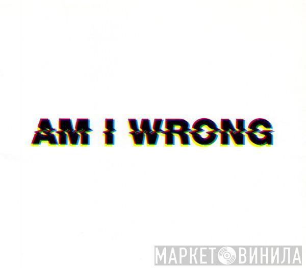  Etienne De Crécy  - Am I Wrong