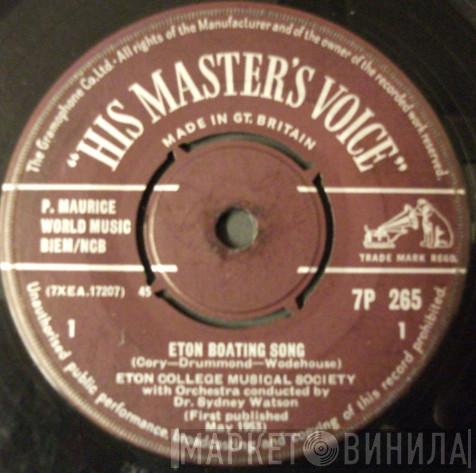 Eton College Musical Society - Eton Boating Song / Carmen Etonense