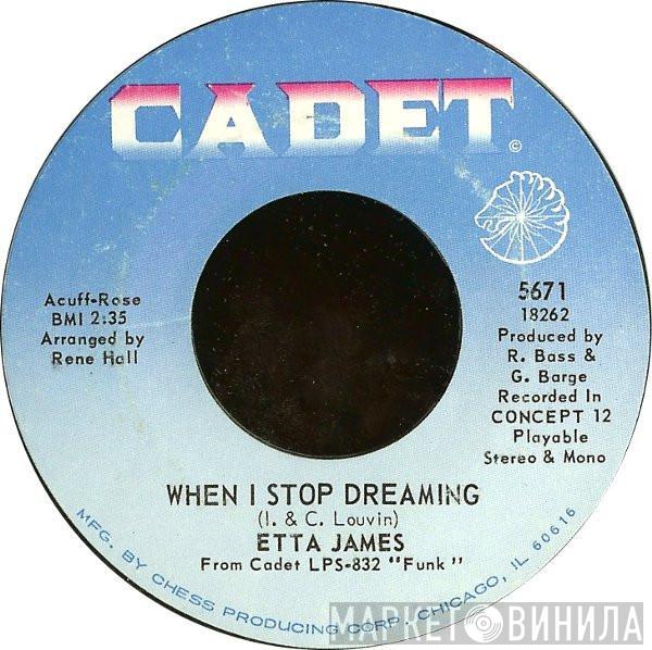 Etta James - When I Stop Dreaming / Sound Of Love