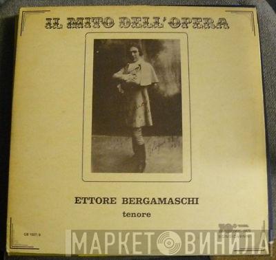 Ettore Bergamaschi - Il Mito Dell'Opera