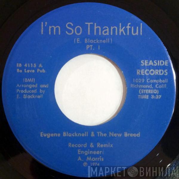 Eugene Blacknell & The New Breed - I'm So Thankful
