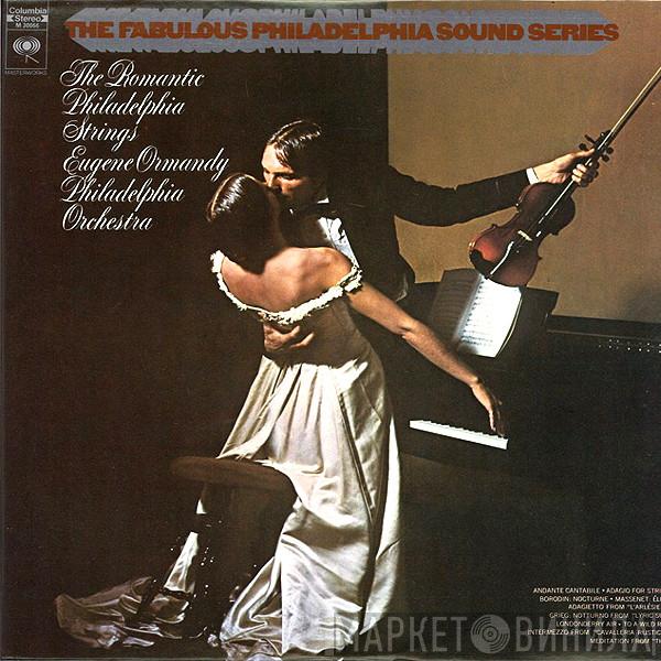 , Eugene Ormandy  The Philadelphia Orchestra  - The Romantic Philadelphia Strings