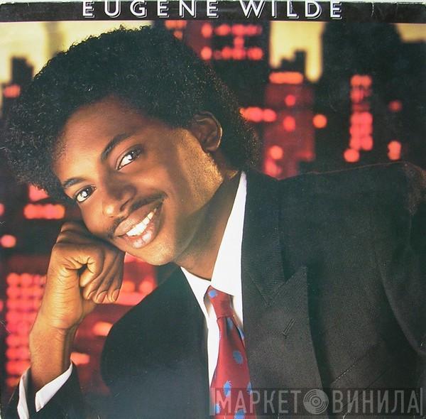 Eugene Wilde - Eugene Wilde