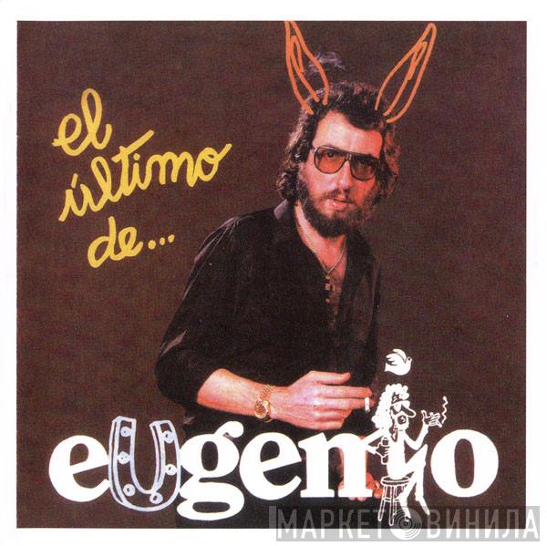  Eugenio   - El Último De...