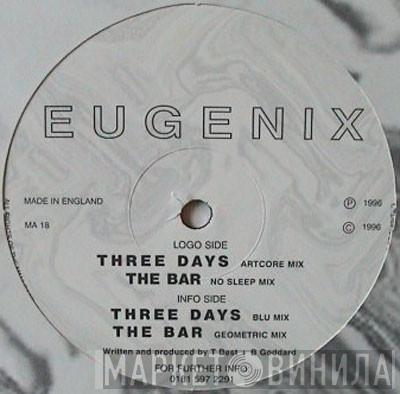  Eugenix  - Three Days / The Bar