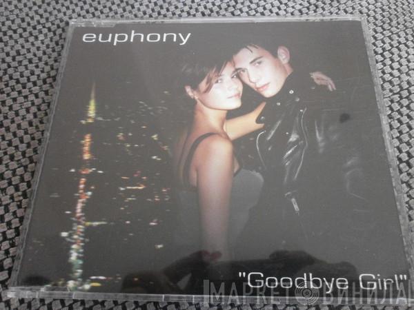 Euphony  - Goodbye Girl