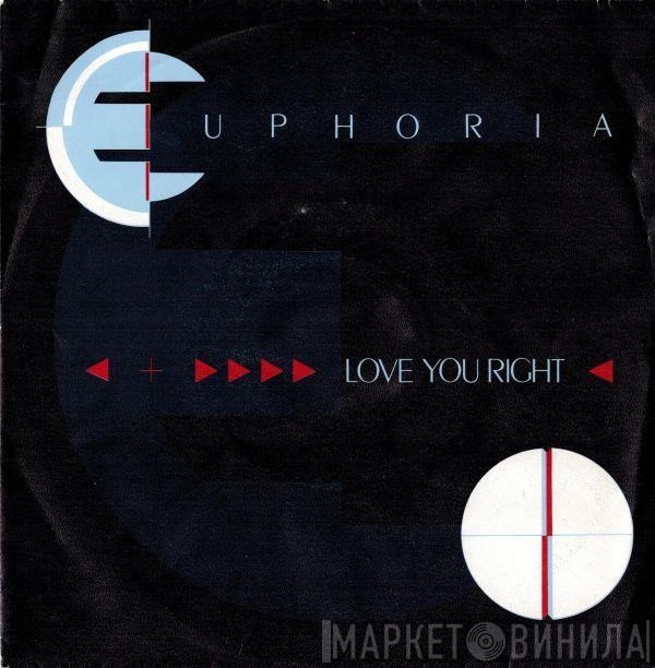  Euphoria   - Love You Right