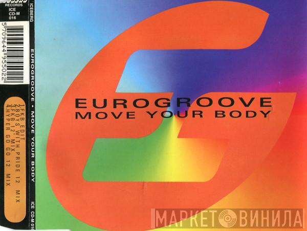  Eurogroove  - Move Your Body