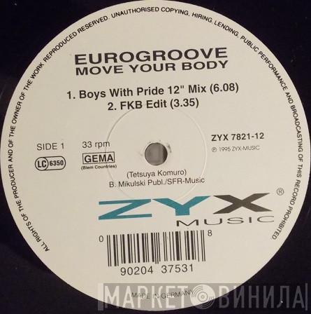  Eurogroove  - Move Your Body