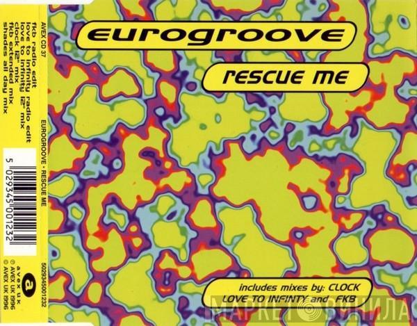  Eurogroove  - Rescue Me