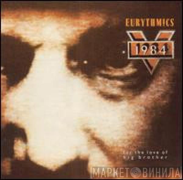  Eurythmics  - 1984 (For The Love Of Big Brother)