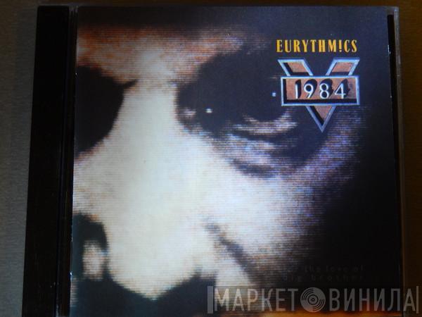  Eurythmics  - 1984 (For The Love Of Big Brother)