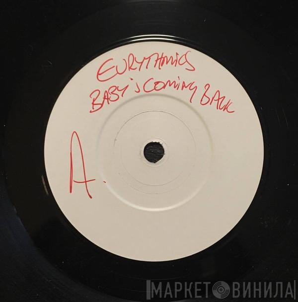  Eurythmics  - Baby's Coming Back