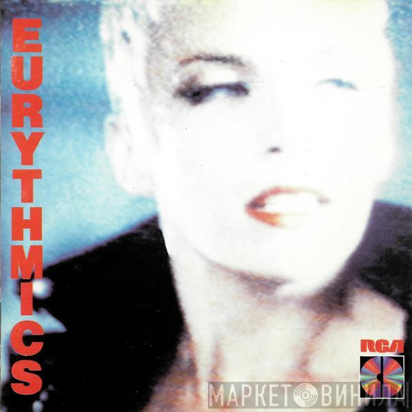  Eurythmics  - Be Yourself Tonight