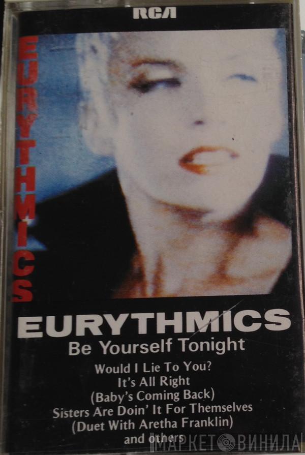  Eurythmics  - Be Yourself Tonight