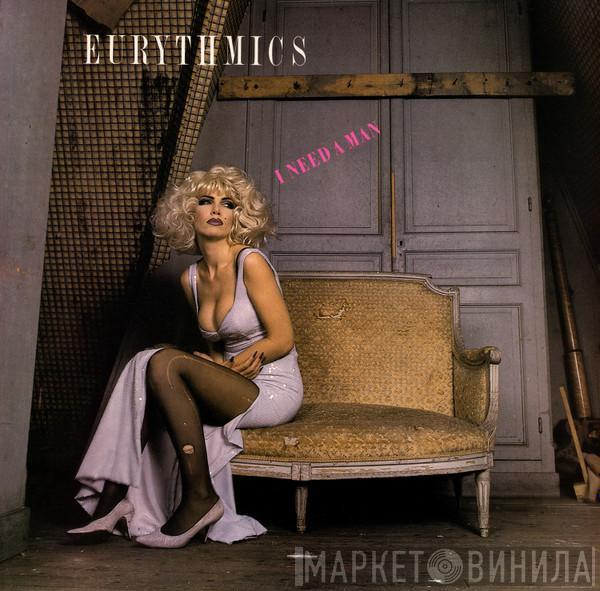  Eurythmics  - I Need A Man