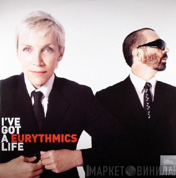  Eurythmics  - I've Got A Life