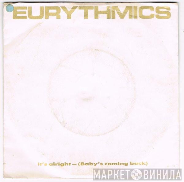  Eurythmics  - It's Alright (Baby's Coming Back)