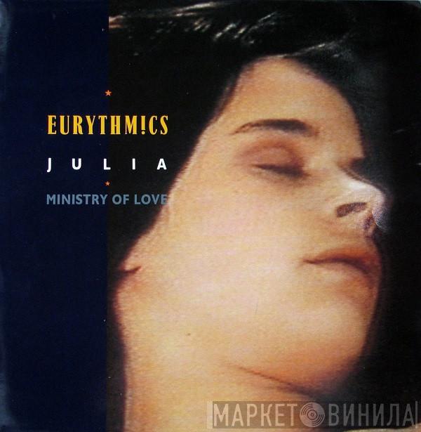 Eurythmics - Julia / Ministry Of Love
