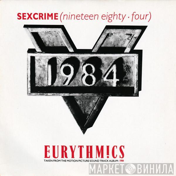 Eurythmics - Sexcrime (Nineteen Eighty • Four)