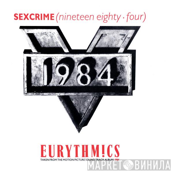 Eurythmics - Sexcrime (Nineteen Eighty • Four)