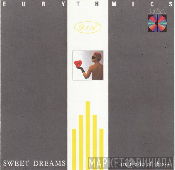 Eurythmics - Sweet Dreams (Are Made Of This)