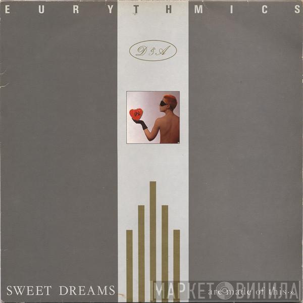  Eurythmics  - Sweet Dreams (Are Made Of This)