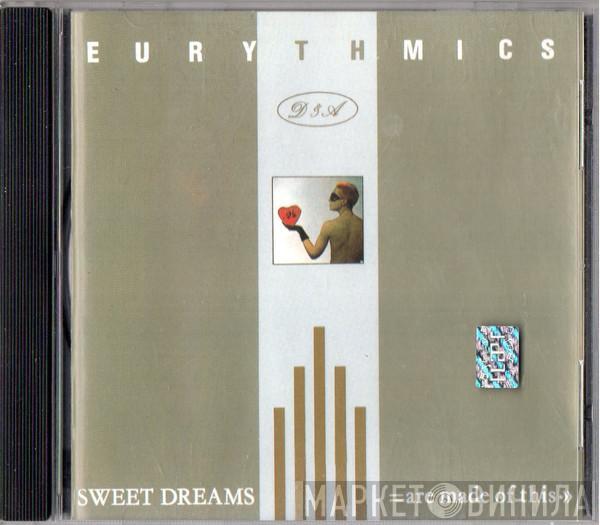  Eurythmics  - Sweet Dreams (Are Made Of This)