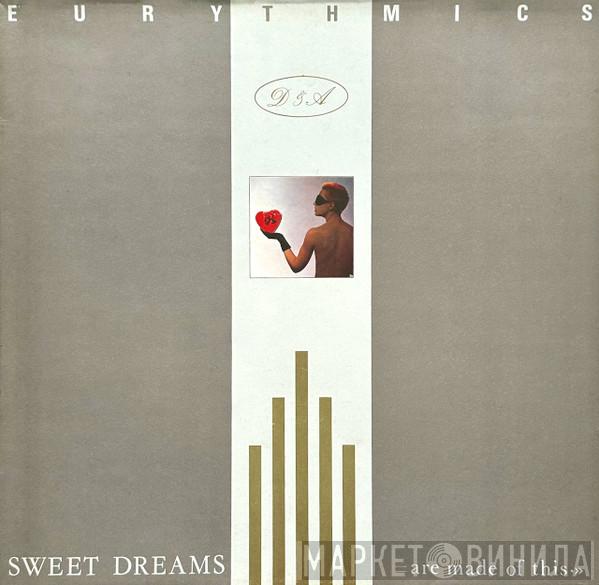  Eurythmics  - Sweet Dreams (Are Made Of This)