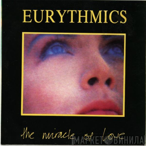 Eurythmics - The Miracle Of Love