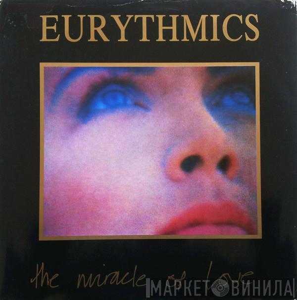 Eurythmics - The Miracle Of Love
