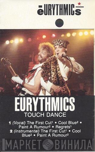  Eurythmics  - Touch Dance