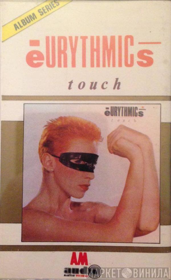  Eurythmics  - Touch