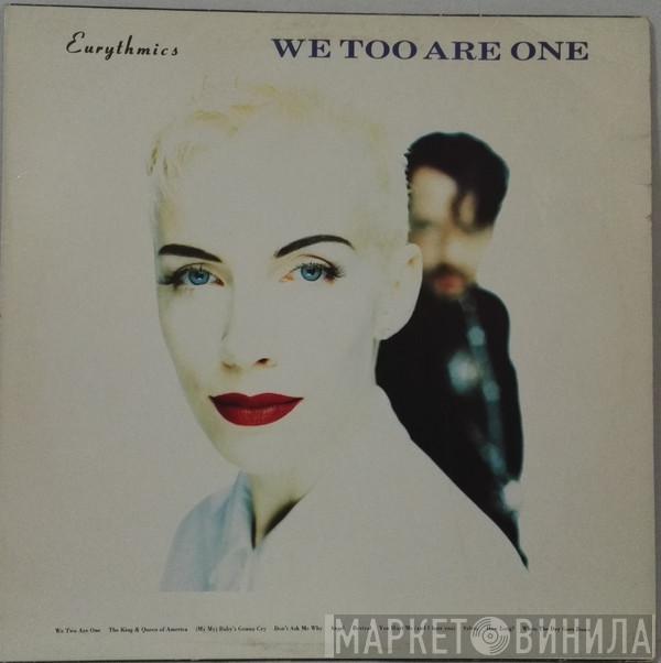 Eurythmics  - We Too Are One