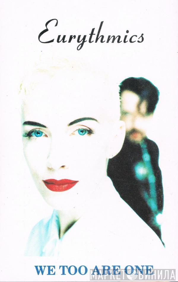  Eurythmics  - We Too Are One
