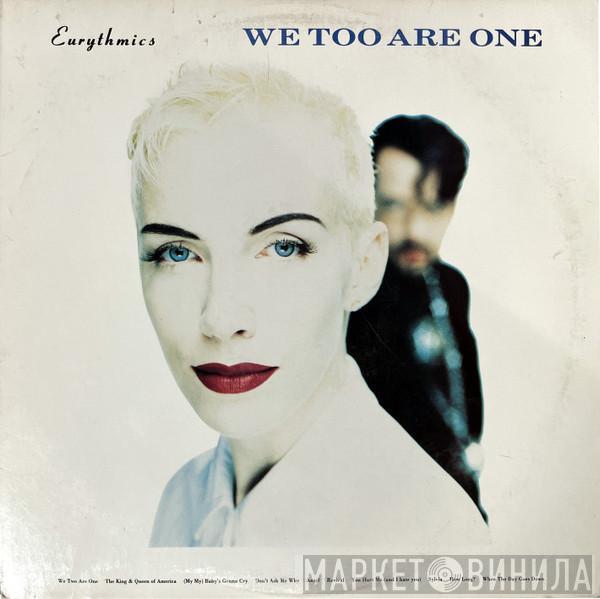  Eurythmics  - We Too Are One