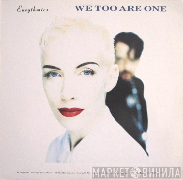  Eurythmics  - We Too Are One